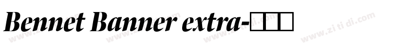 Bennet Banner extra字体转换